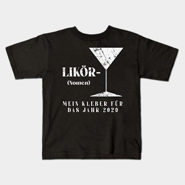 Liquor The Glue Holding This 2020 Shitshow Kids T-Shirt by Tom´s TeeStore